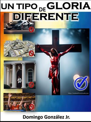 cover image of Un Tipo de Gloria Diferente--Domingo Gonzalez Jr.